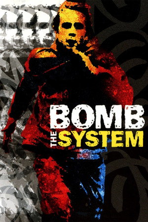 Bomb the System poszter