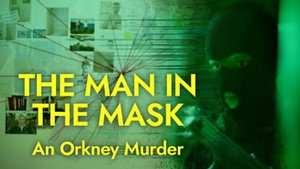 The Man in the Mask: An Orkney Murder kép