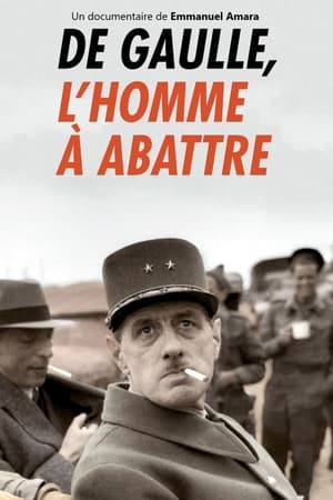 De Gaulle, l'homme à abattre poszter