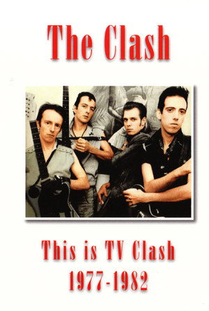 The Clash: This is TV Clash 1977-1982 poszter