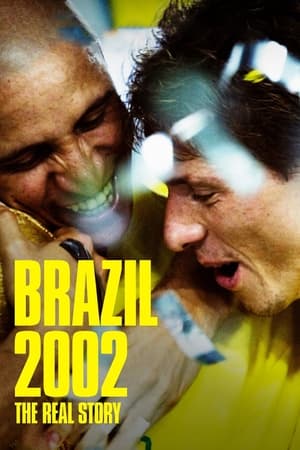 Brasil 2002: Os Bastidores do Penta poszter