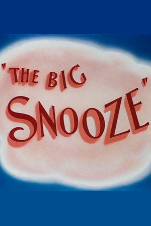 The Big Snooze