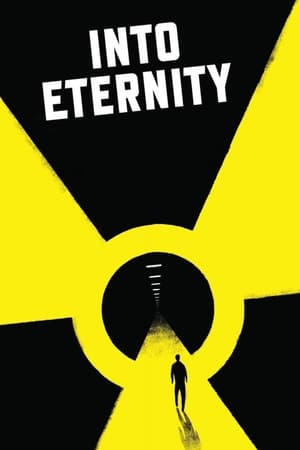 Into Eternity: A Film for the Future poszter