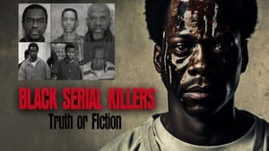 Black Serial Killers:Truth or Fiction háttérkép