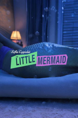 Sofia Coppola's Little Mermaid poszter