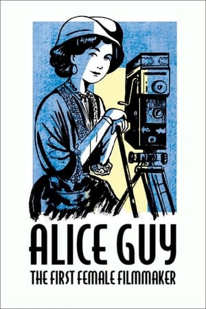 Alice Guy, l'inconnue du 7ème art poszter