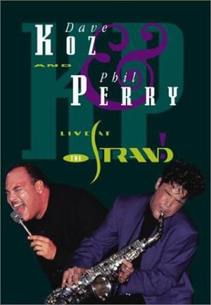 Dave Koz & Phil Perry: Live at the Strand poszter