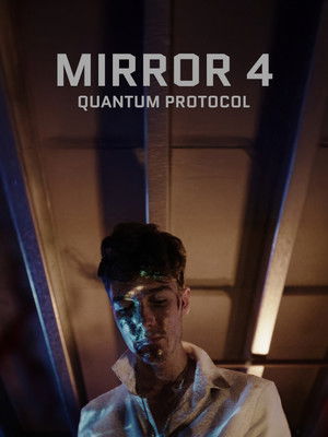 Mirror 4: Quantum Protocol poszter