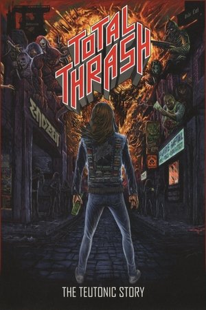 Total Thrash - The Teutonic Story poszter