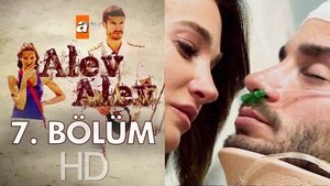 Alev Alev Season 1 Ep.7 7. epizód