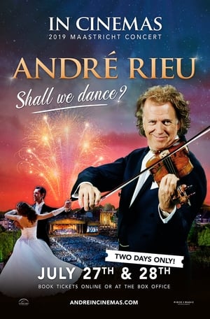 André Rieu 2019 Maastricht Concert: Shall We Dance? poszter