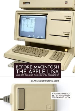 Before Macintosh: The Apple Lisa poszter