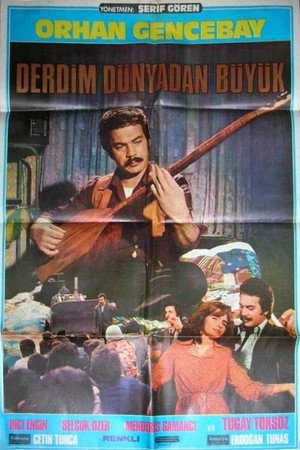 Derdim Dünyadan Büyük poszter
