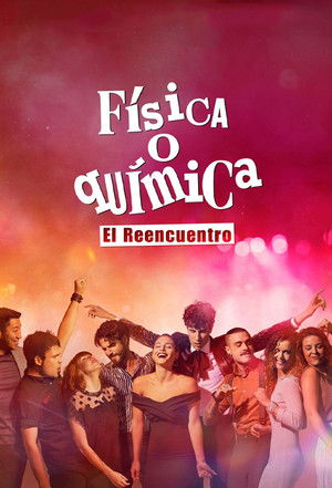 Física o química: El reencuentro poszter