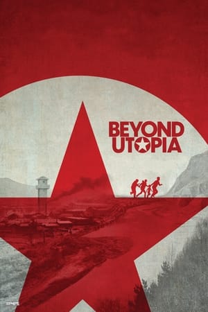 Beyond Utopia poszter