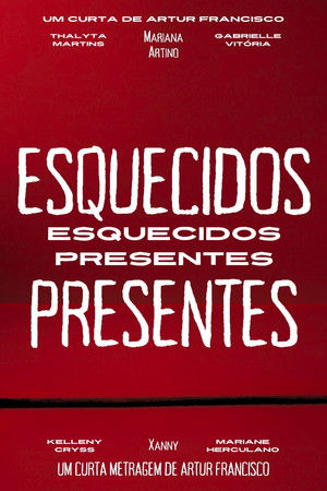 Esquecidos Presentes poszter