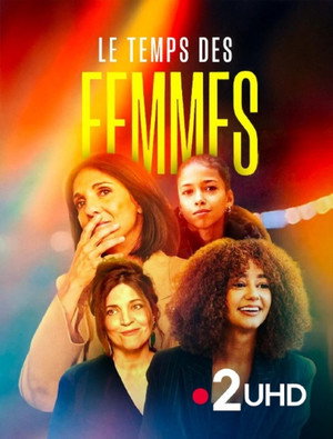 Le temps des femmes ? poszter