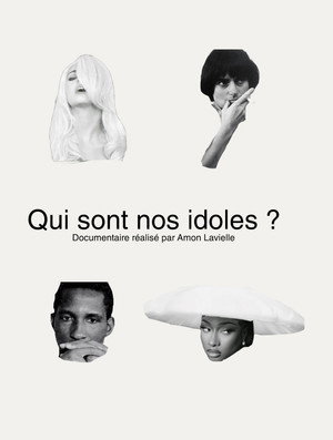 Qui sont nos idoles ? poszter