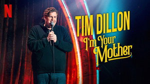 Tim Dillon: I'm Your Mother háttérkép