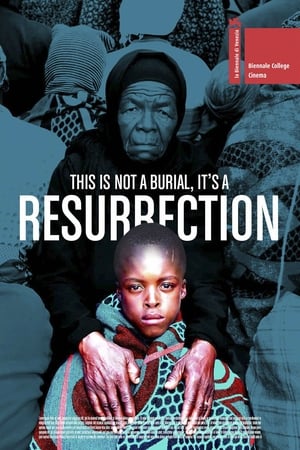 This Is Not a Burial, It’s a Resurrection poszter