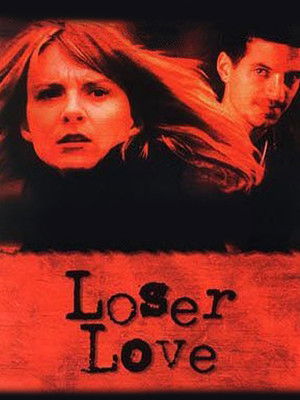 Loser Love poszter