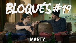 Bloqués Season 1 Ep.19 19. epizód