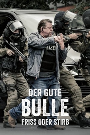 Der gute Bulle - Friss oder stirb poszter