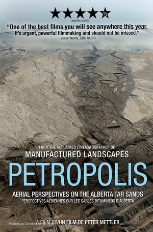 Petropolis: Aerial Perspectives on the Alberta Tar Sands poszter