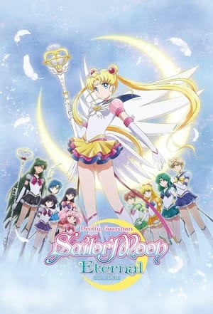 Pretty Guardian Sailor Moon Eternal – A film - 2.rész poszter