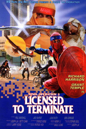 Ninja Operation 3: Licensed to Terminate poszter