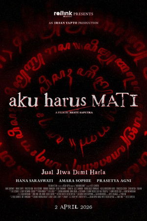 Aku Harus Mati poszter