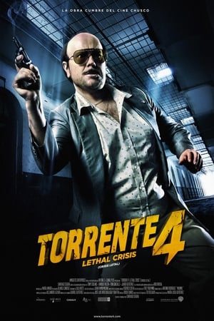 Torrente 4: A válság halálos poszter