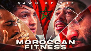 DAWN OF THE MOROCCAN FITNESS - ثورة الفتنس المغربي háttérkép