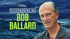 Bob Ballard: An Explorer's Life háttérkép