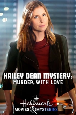 Hailey Dean Mysteries: Murder, With Love poszter