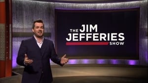 The Jim Jefferies Show Season 3 Ep.5 5. epizód