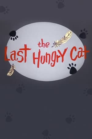 The Last Hungry Cat poszter