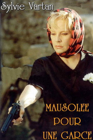 Mausolée pour une garce poszter