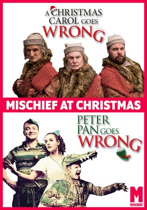 Mischief at Christmas: Peter Pan Goes Wrong & A Christmas Carol Goes Wrong poszter