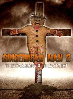 Gingerdead Man 2: The Passion of the Crust poszter
