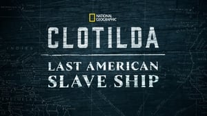 Clotilda: Last American Slave Ship háttérkép