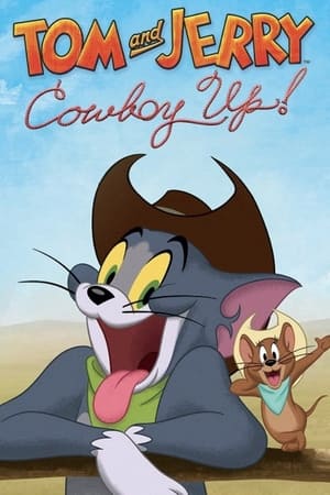 Tom and Jerry Cowboy Up! poszter