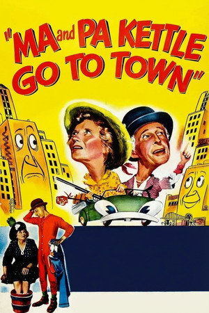 Ma and Pa Kettle Go to Town poszter
