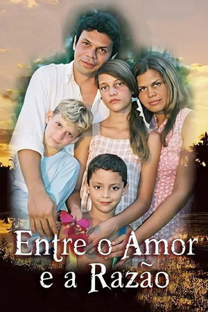 Entre o Amor e a Razão poszter