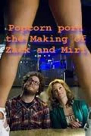 Popcorn Porn: Watching 'Zack and Miri Make a Porno'