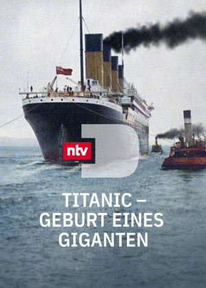 Titanic : anatomie d'un géant poszter