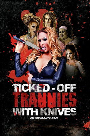 Ticked-Off Trannies with Knives poszter