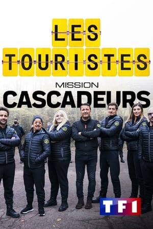 Les Touristes, Mission cascadeurs