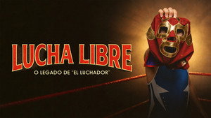 Lucha Libre: O Legado de “El Luchador” háttérkép