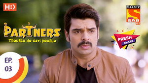 Partners - Trouble Ho Gayi Double Season 1 Ep.3 3. epizód